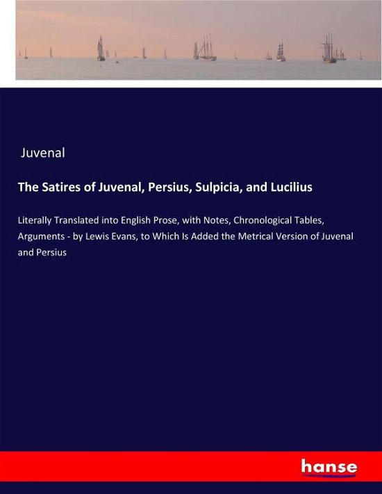Cover for Juvenal · The Satires of Juvenal, Persius (Bok) (2017)