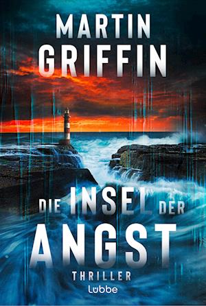 Martin Griffin · Die Insel der Angst (Book) (2024)