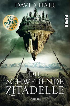 Die schwebende Zitadelle - David Hair - Livros - Piper Verlag GmbH - 9783492706339 - 31 de março de 2022