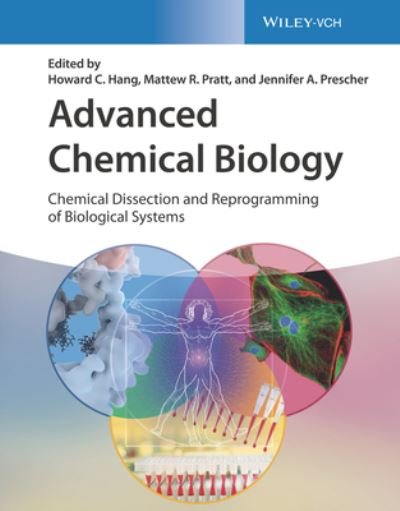 Cover for HC Hang · Advanced Chemical Biology: Chemical Dissection and Reprogramming of Biological Systems (Innbunden bok) (2023)