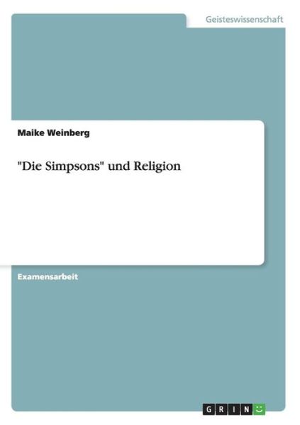 Cover for Maike Weinberg · Die Simpsons und Religion (Paperback Book) (2014)