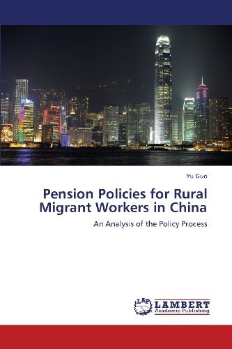Cover for Yu Guo · Pension Policies for Rural Migrant Workers in China: an Analysis of the Policy Process (Paperback Bog) (2013)