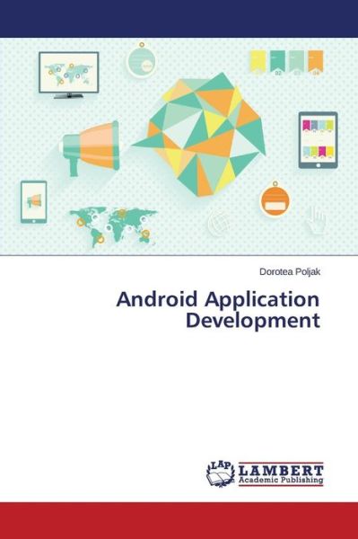 Cover for Poljak Dorotea · Android Application Development (Taschenbuch) (2015)