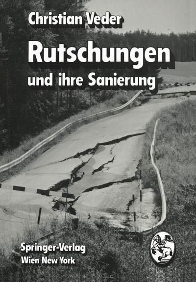 Rutschungen Und Ihre Sanierung - Ch Veder - Books - Springer Verlag GmbH - 9783709185339 - January 10, 2012