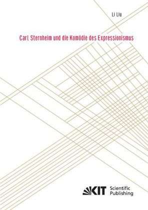 Cover for Liu · Carl Sternheim und die Komödie des (Book)