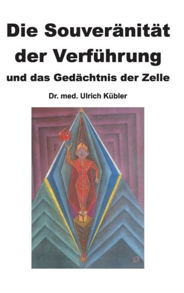 Cover for Kübler · Die Souveränität der Verführung (Book) (2015)