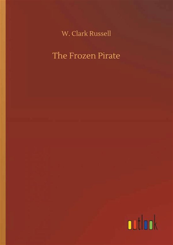The Frozen Pirate - Russell - Böcker -  - 9783732673339 - 15 maj 2018