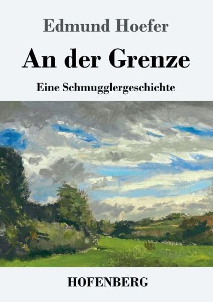 Cover for Hoefer · An der Grenze (Bok) (2019)