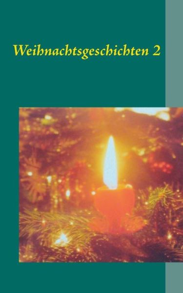 Cover for Weihnachtsgeschichten 2 (Paperback Book) (2019)