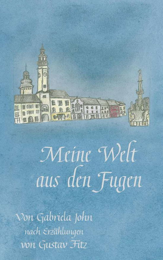 Cover for John · Meine Welt aus den Fugen (Book)