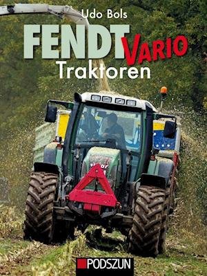 Cover for Udo Bols · Fendt Vario Traktoren (Innbunden bok) (2022)
