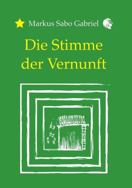 Cover for Markus Sabo Gabriel · Die Stimme der Vernunft (Paperback Book) (2024)