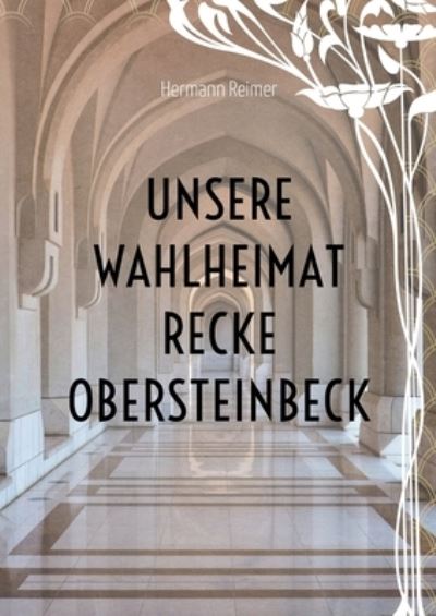 Cover for Hermann Reimer · Unsere Wahlheimat Recke Obersteinbeck (Paperback Book) (2021)
