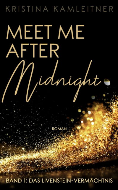 Cover for Kristina Kamleitner · Meet Me After Midnight (Paperback Book) (2021)