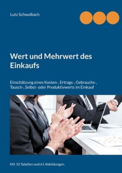 Cover for Lutz Schwalbach · Wert und Mehrwert des Einkaufs (Paperback Book) (2021)