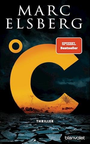 Cover for Marc Elsberg · C - Celsius (Hardcover Book) (2023)