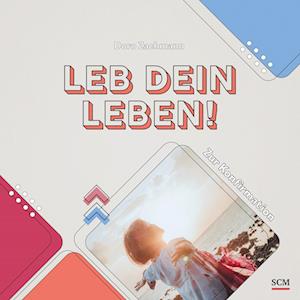 Cover for Doro Zachmann · Leb dein Leben! Für Mädchen (Buch) (2023)