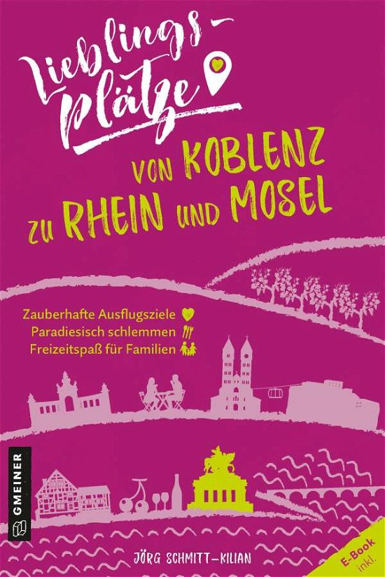 Cover for Schmitt · Lieblingsplätze.Koblenz zu Rh (Bog)