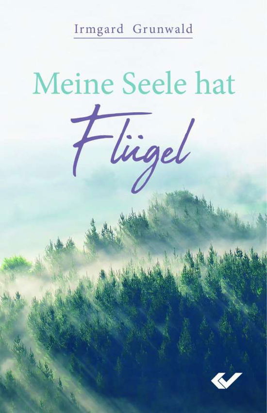 Cover for Grunwald · Meine Seele hat Flügel (Book)