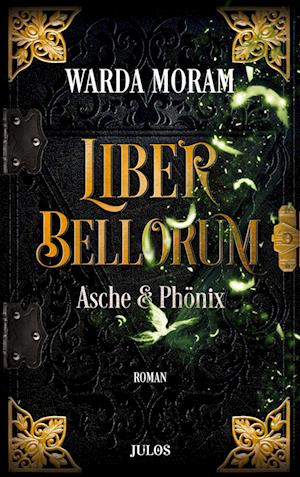 Cover for Warda Moram · Liber Bellorum. Band III (Book) (2022)