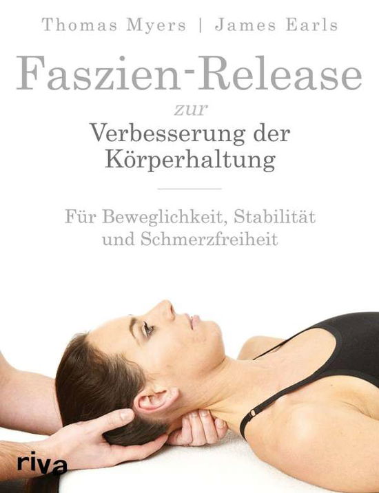 Faszien-Release zur Verbesserung - Myers - Książki -  - 9783868837339 - 