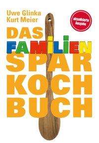 Cover for Glinka · Das Familien-Sparkochbuch (Book)