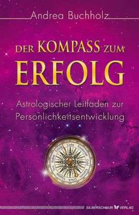 Cover for Andrea Buchholz · Buchholz:der Kompass Zum Erfolg (Book)