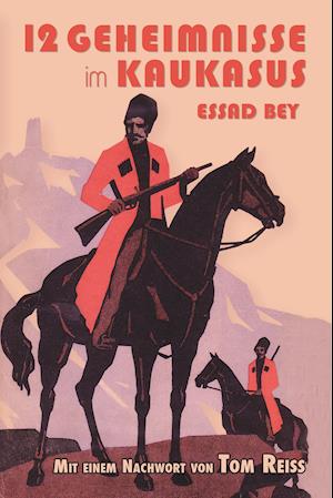 Cover for Essad Bey · Zwölf Geheimnisse im Kaukasus (Paperback Book) (2008)