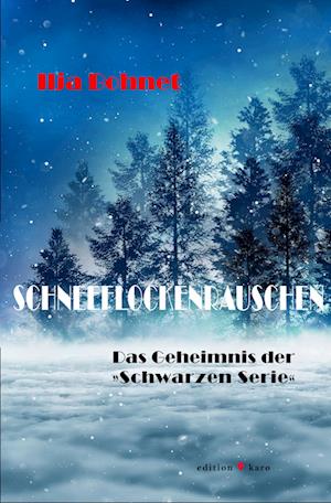 Cover for Ilja Bohnet · Schneeflockenrauschen (Book) (2023)