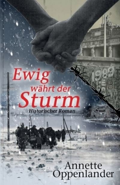 Cover for Oppenlander Annette Oppenlander · Ewig währt der Sturm (Paperback Bog) (2022)