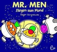 Cover for Roger Hargreaves · Mr. Men fliegen zum Mond (Paperback Book) (2021)