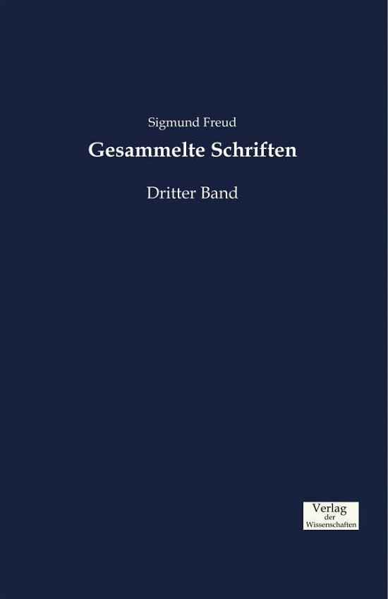 Cover for Sigmund Freud · Gesammelte Schriften: Dritter Band (Taschenbuch) (2019)