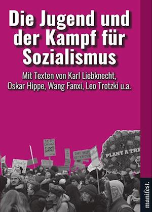 Cover for Manifest Verlag · Die Jugend und der Kampf für Sozialismus (Book) (2024)