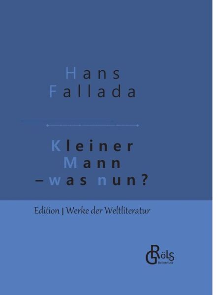 Cover for Fallada · Kleiner Mann - was nun? (Book) (2019)