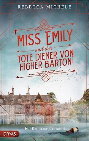 Cover for Rebecca Michéle · Miss Emily und der tote Diener von Higher Barton (Book) (2023)