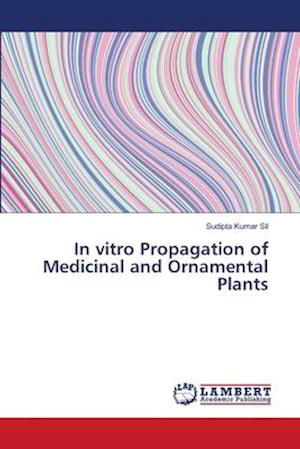 Cover for Sil · In vitro Propagation of Medicinal a (Bog) (2018)