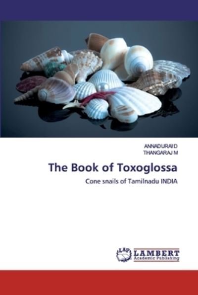 Cover for D · The Book of Toxoglossa (Book) (2020)