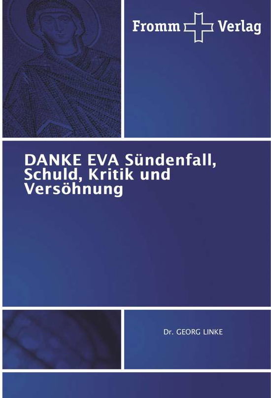 Cover for Linke · DANKE EVA Sündenfall, Schuld, Kri (Book)