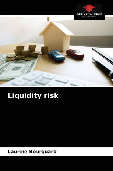 Cover for Laurine Bourquard · Liquidity risk (Paperback Book) (2021)