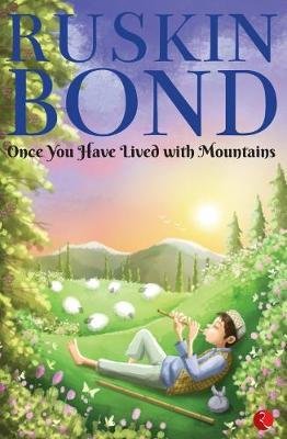 Cover for Ruskin Bond · Once You Have Lived with Mountains (Paperback Book) (2017)