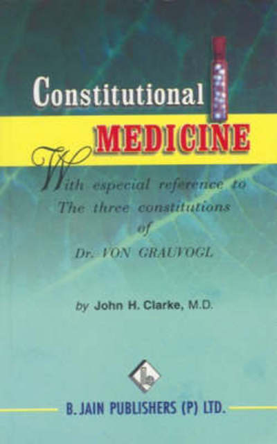 Cover for John Henry Clarke · Constitutional Medicine (Paperback Book) (2002)