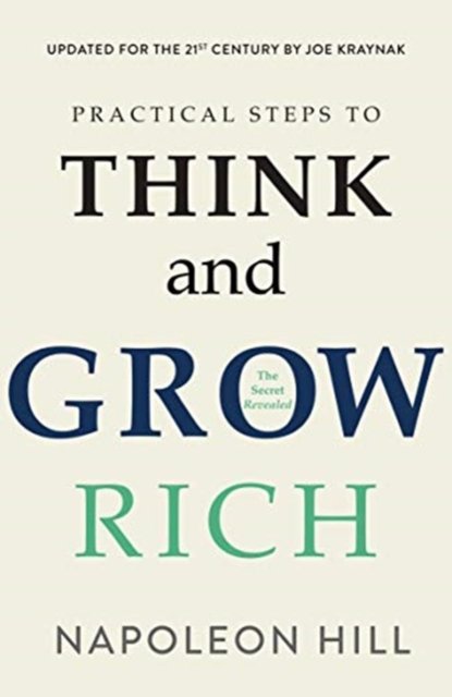 Cover for Napoleon Hill · Practical Step To Think And Grow Rich (Paperback Book) (2017)