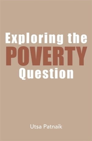 Cover for Utsa Patnaik · Exploring the Poverty Question (Hardcover Book) (2025)