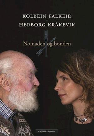 Nomaden og bonden - Falkeid Kolbein - Books - Cappelen Damm - 9788202621339 - March 25, 2019