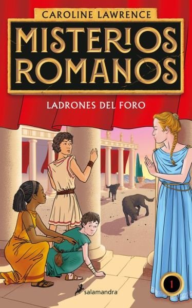 Cover for Caroline Lawrence · Ladrones en el foro / The Thieves of Ostia (Paperback Book) (2021)