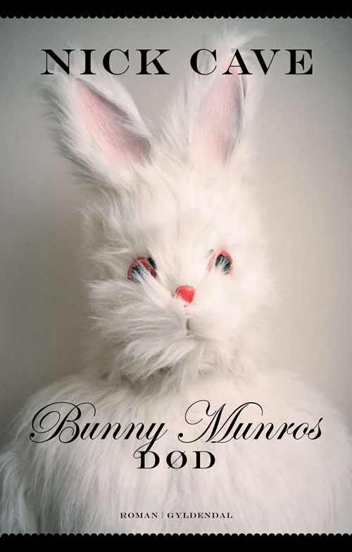 Cover for Nick Cave · Bunny Munros død (Sewn Spine Book) [1.º edición] (2009)