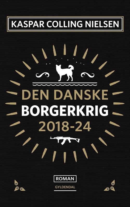 Cover for Kaspar Colling Nielsen · Den Danske Borgerkrig 2018-24 (Taschenbuch) [1. Ausgabe] (2013)