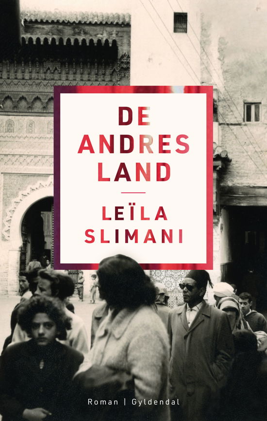 Cover for Leïla Slimani · De andres land (Inbunden Bok) [1:a utgåva] (2022)