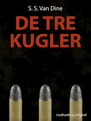 De tre kugler - S. S. van Dine - Bücher - Saga - 9788726105339 - 28. Februar 2019