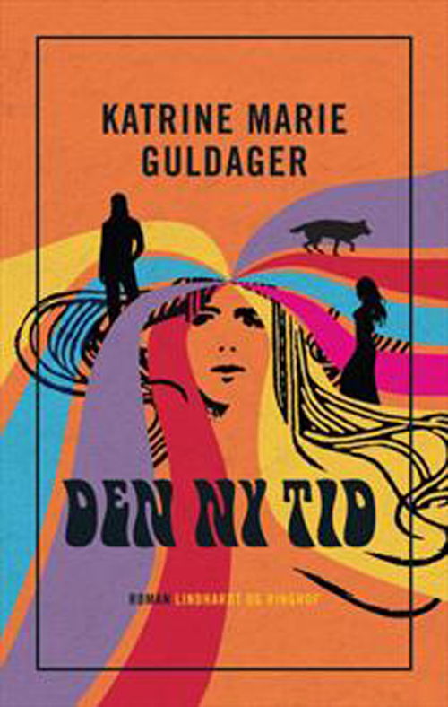 Cover for Katrine Marie Guldager · Den ny tid (Heftet bok) [1. utgave] (2015)